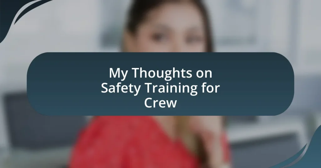 My Thoughts on Safety Training for Crew