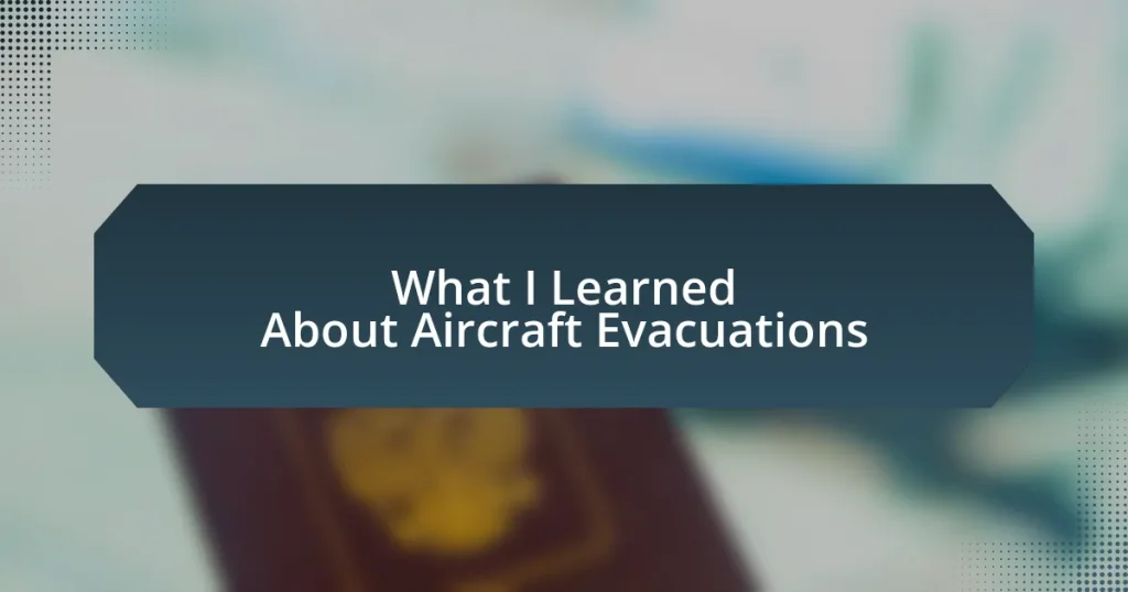 What I Learned About Aircraft Evacuations