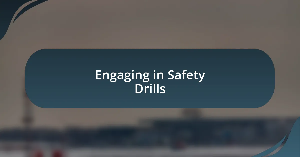 Engaging in Safety Drills