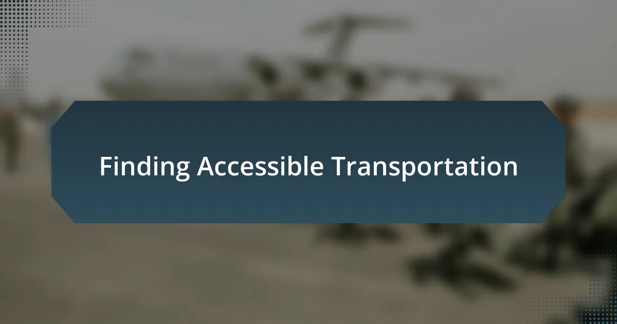 Finding Accessible Transportation