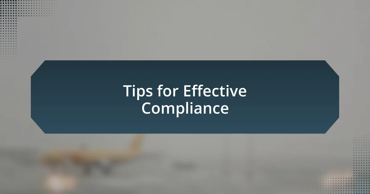 Tips for Effective Compliance