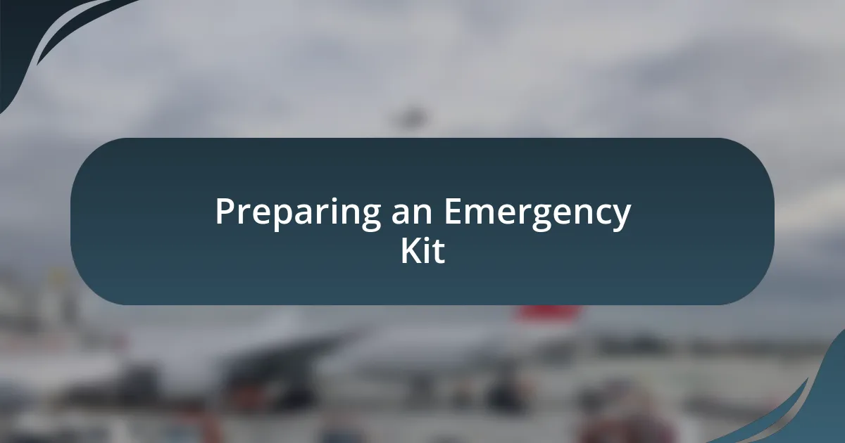 Preparing an Emergency Kit