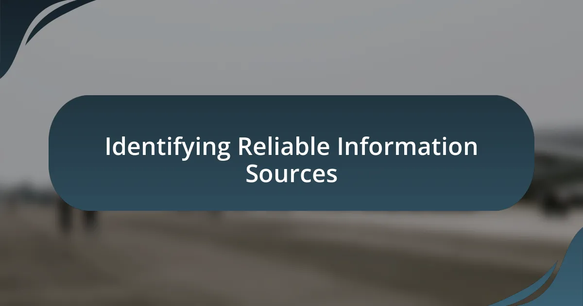 Identifying Reliable Information Sources