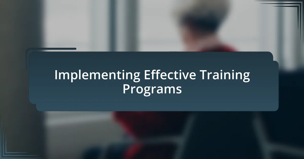 Implementing Effective Training Programs