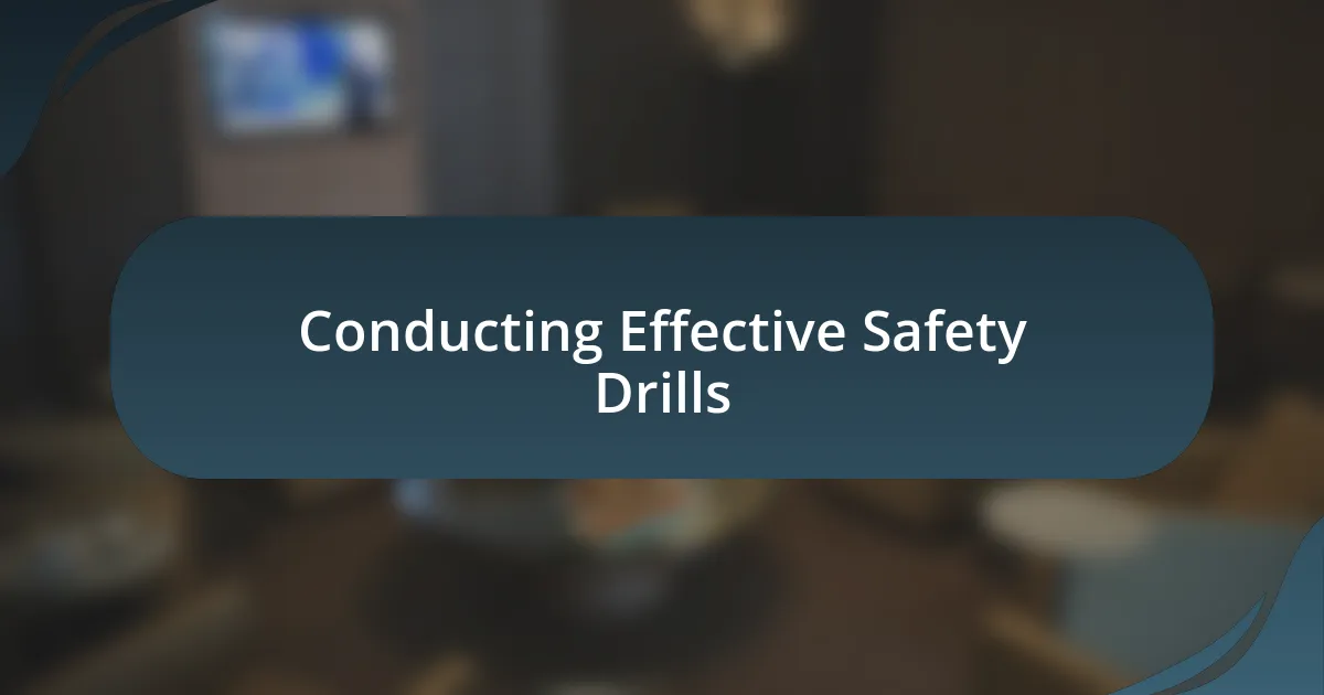 Conducting Effective Safety Drills