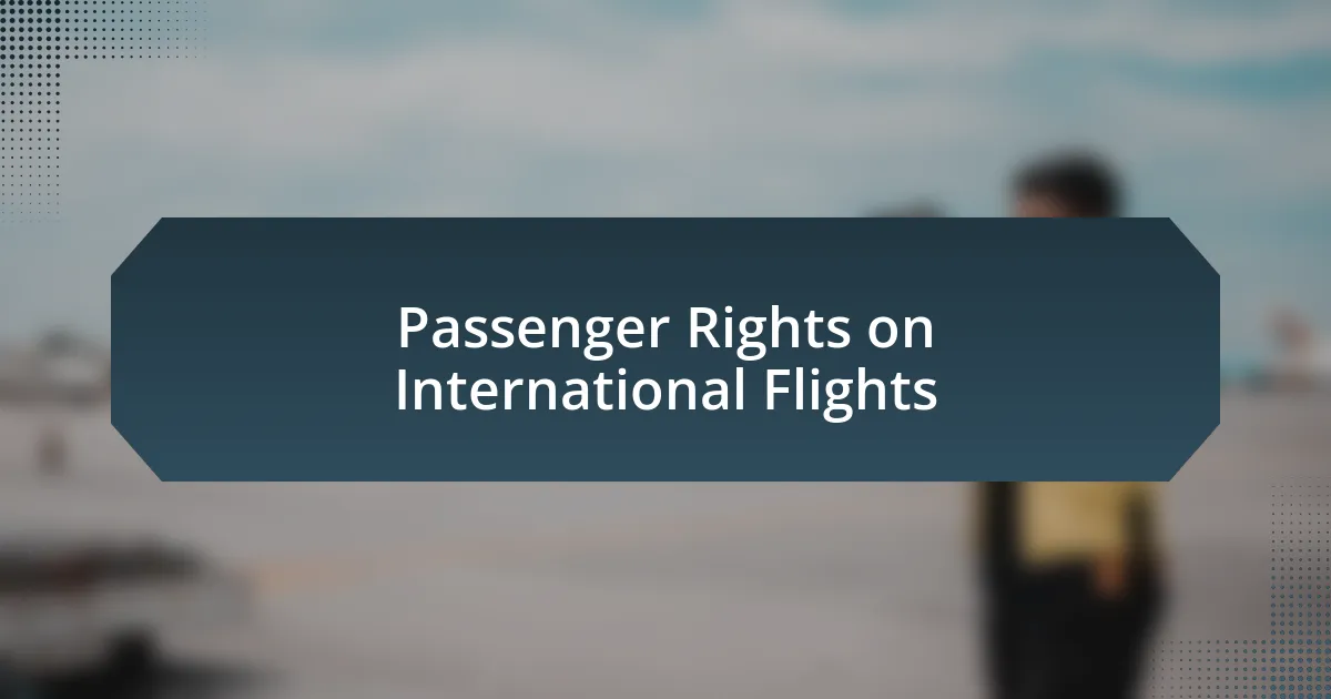 Passenger Rights on International Flights