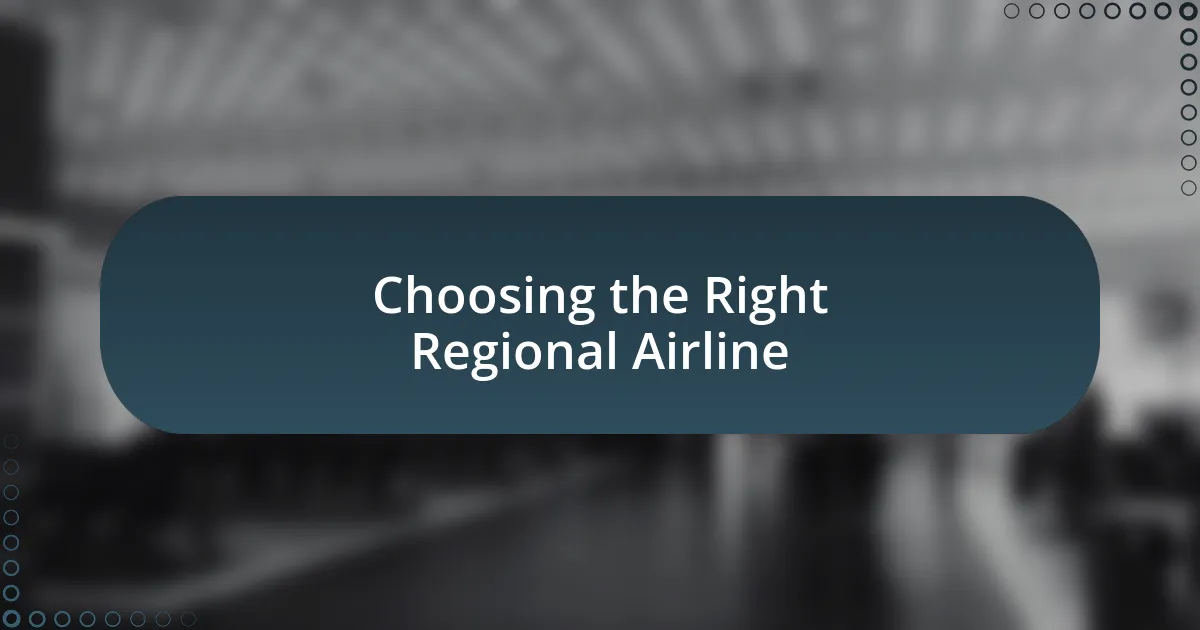 Choosing the Right Regional Airline