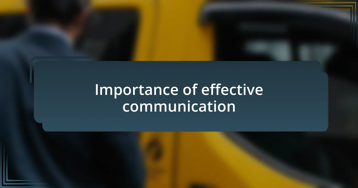 Importance of effective communication