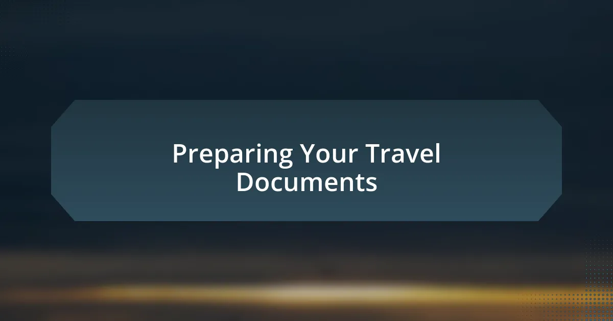 Preparing Your Travel Documents